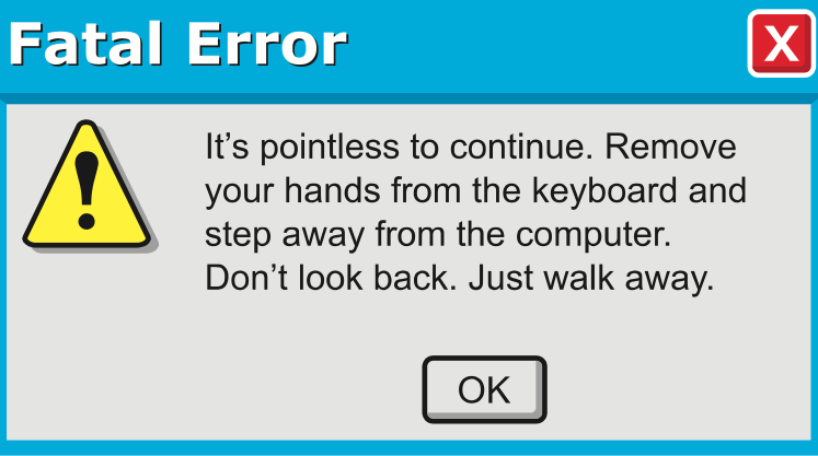 Error Messages Are Getting A Little Too Casual